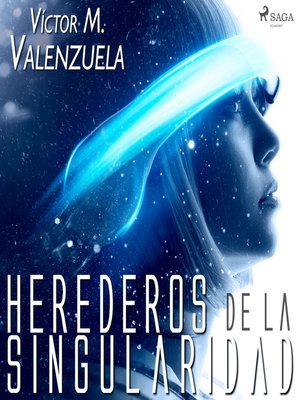 cover image of Herederos de la Singularidad